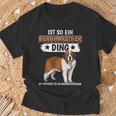 Hundehalter Ist So Ein Bernhardiner Ding Bernhardiner T-Shirt Geschenke für alte Männer