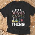 Ist Ein Wissenschaft Ding Team Wissenschaftler Science T-Shirt Geschenke für alte Männer