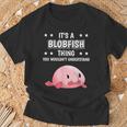 Ist So Ein Blobfisch Ding Lustiger Spruch Blobfische T-Shirt Geschenke für alte Männer