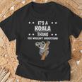 Ist So Ein Koala Ding Lustiger Spruch Koalas T-Shirt Geschenke für alte Männer