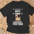 Ist So Ein Mops Ding Dog S T-Shirt Geschenke für alte Männer