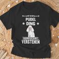 Ist So Ein Pudel Ding Hund Saying S T-Shirt Geschenke für alte Männer