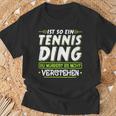 Ist So Ein Tennis Ding Tennis T-Shirt Geschenke für alte Männer