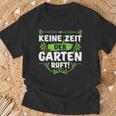 Keine Zeit Der Garten Ruf Keine Zeit Der Garten Ruf S T-Shirt Geschenke für alte Männer