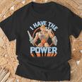 Masters Of The Universe Ich Habe Die T-Shirt Geschenke für alte Männer