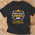 Reinhard Das Ist So Ein Reinhard Ding Name First Name T-Shirt Geschenke für alte Männer