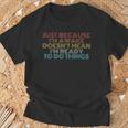 Just Because Gifts, Just Because Shirts