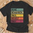 Ruhe Bewahren Paul Regelt Das Spruch In Retro Colours T-Shirt Geschenke für alte Männer