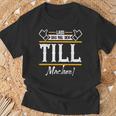 Till Lass Das Den Till Machen First Name S T-Shirt Geschenke für alte Männer