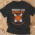 Why I Bowle Weil Ich Es Kann Bowling T-Shirt Geschenke für alte Männer