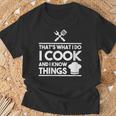 Women's Cooking Koch Das Ist Was Ich Mache Ich Koche Und Weiß Dinge T-Shirt Geschenke für alte Männer