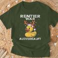 Reindeer Was Ausverkauft Elk Saying Christmas T-Shirt Geschenke für alte Männer