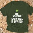 All I Want For Christmas Is My Ruh Geschenk For Christmas T-Shirt Geschenke für alte Männer