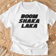 Boom Shakalaka T-Shirt Geschenke für alte Männer